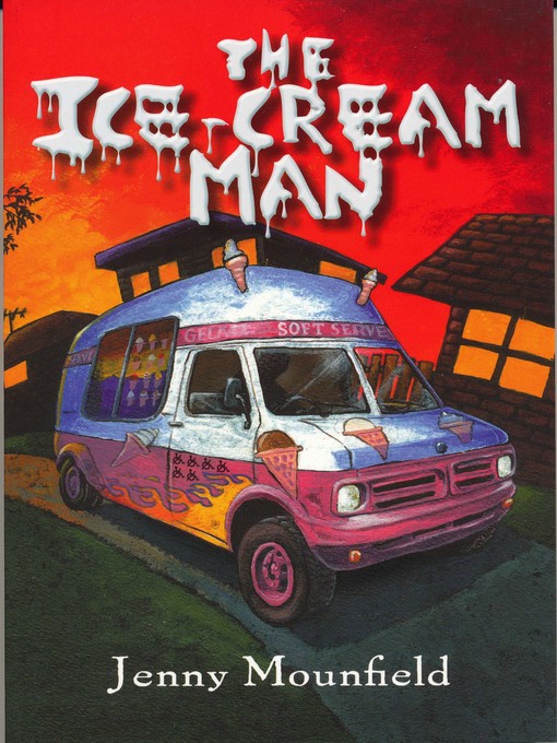 Title details for The Ice-cream Man by Jenny Mounfield - Available